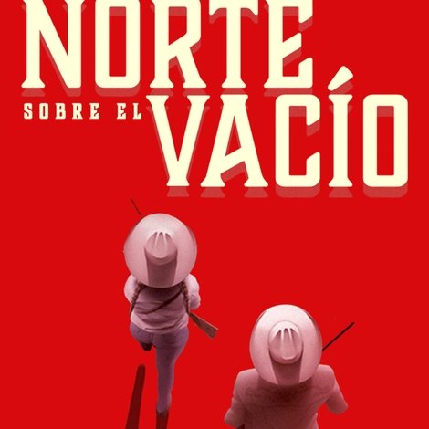 El norte sobre el vacío