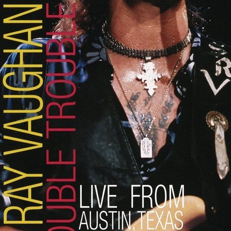 Stevie Ray Vaughan : Live from Austin Texas