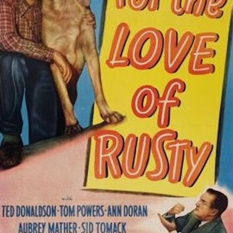 For the Love of Rusty