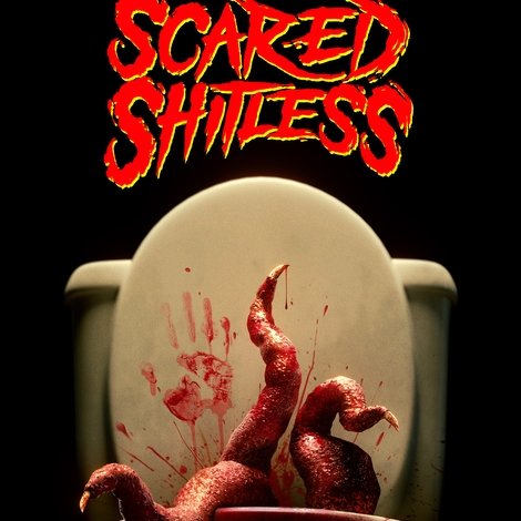 Scared Shitless