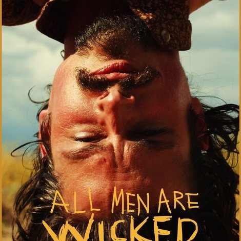 All Men Are Wicked