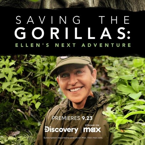 Saving the Gorillas: Ellen's Next Adventure