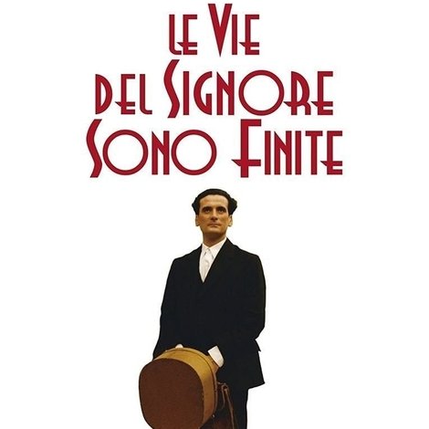Le vie del Signore sono finite