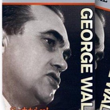 George Wallace: Settin' the Woods on Fire
