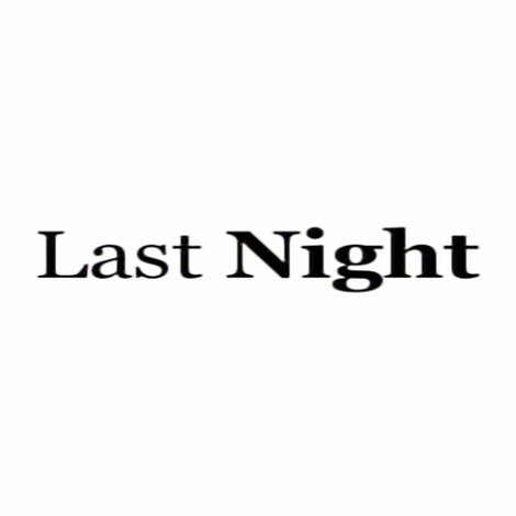 Last Night