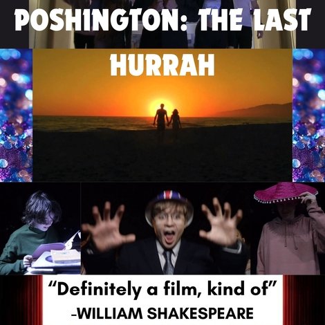 Poshington: The Last Hurrah