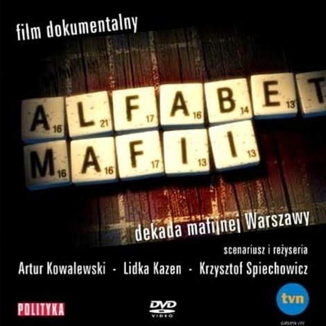 Alfabet mafii. Dekada mafijnej Warszawy