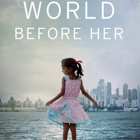 The World Before Her