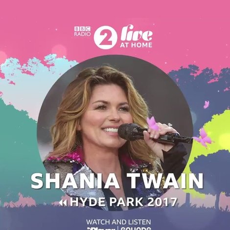Shania Twain: BBC Radio 2 Live in Hyde Park