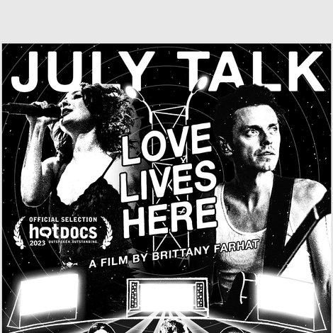 July Talk: Love Lives Here