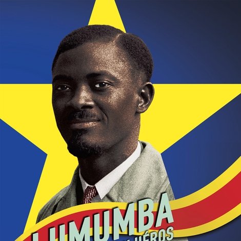 Lumumba, le retour d'un héros