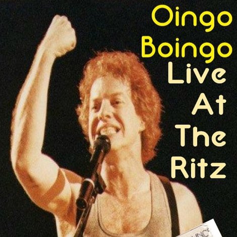 Oingo Boingo: Live at the Ritz