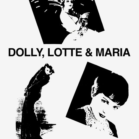Dolly, Lotte und Maria