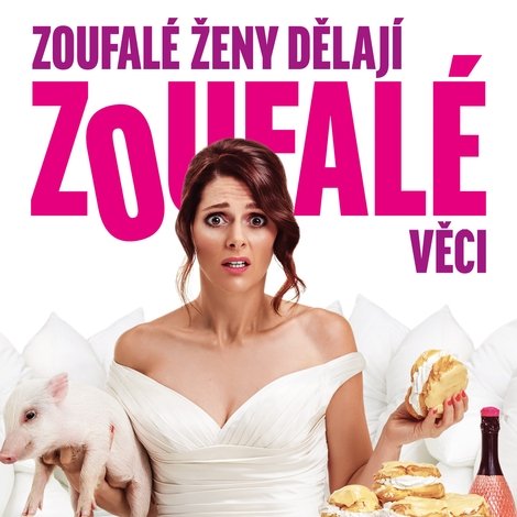 Zoufalé ženy dělají zoufalé věci