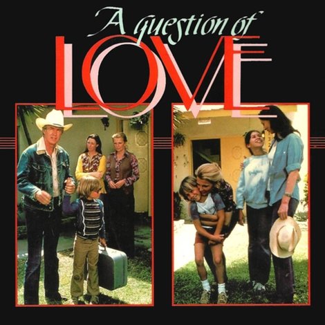 A Question of Love