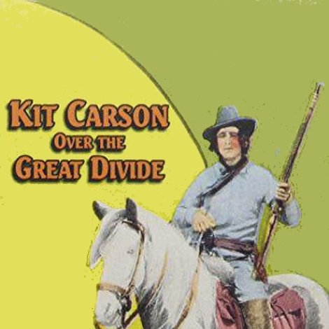Kit Carson Over the Great Divide
