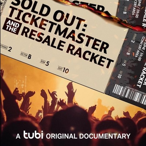 Sold Out: Ticketmaster and the Resale Racket