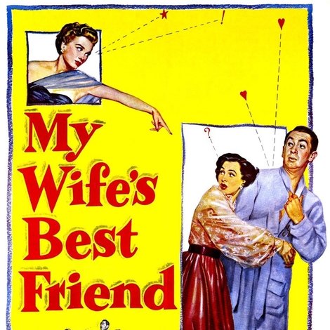 My Wife's Best Friend