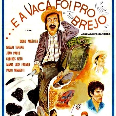 ... E a Vaca Foi Pro Brejo