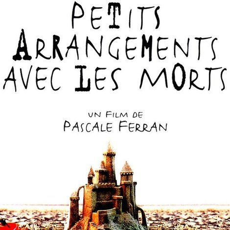 Petits arrangements avec les morts