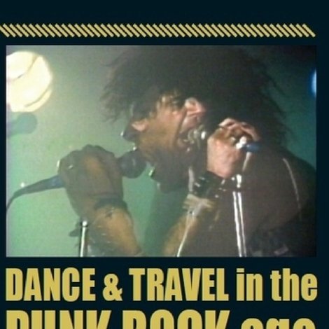 U.K. Subs: Dance & Travel In The Punk Rock Age
