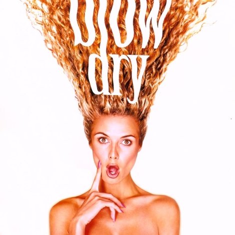 Blow Dry