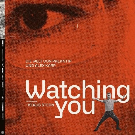 Watching You - Die Welt von Palantir und Alex Karp