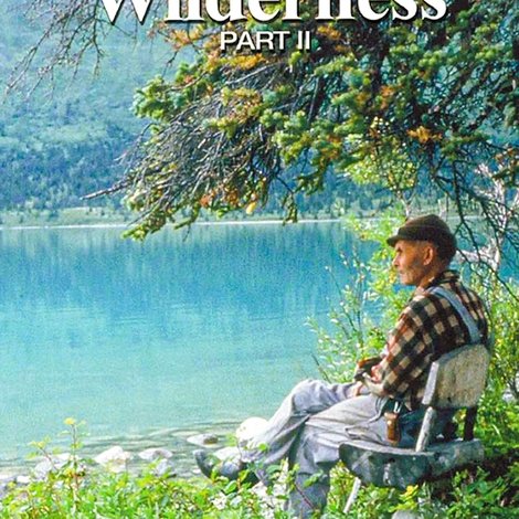 Alone in the Wilderness Part II - 2011