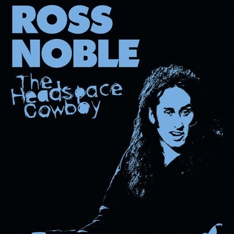 Ross Noble: The Headspace Cowboy