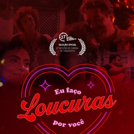 Eu Faço Loucuras por Você