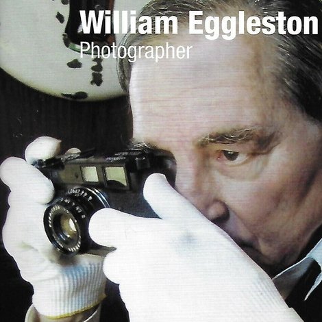 William Eggleston: Photographer