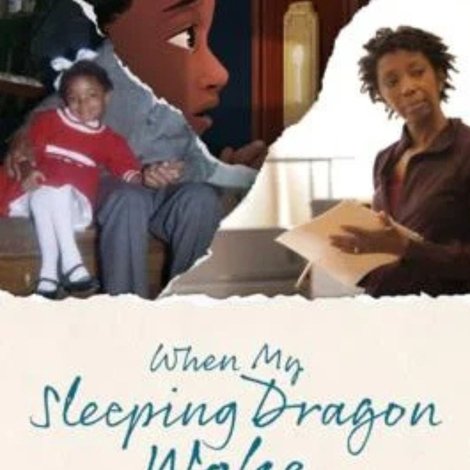 When My Sleeping Dragon Woke