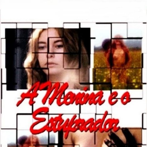 A Menina e o Estuprador