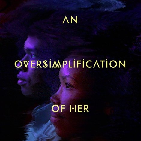 An Oversimplification of Her Beauty