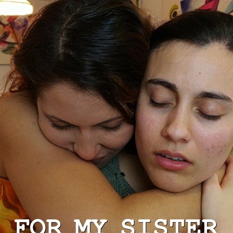 For My Sister