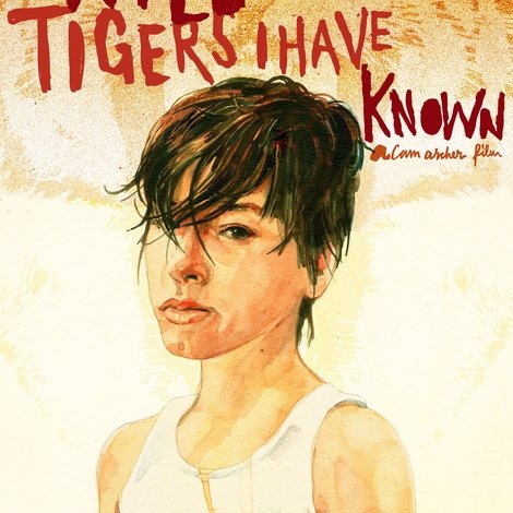 Wild Tigers I Have Known