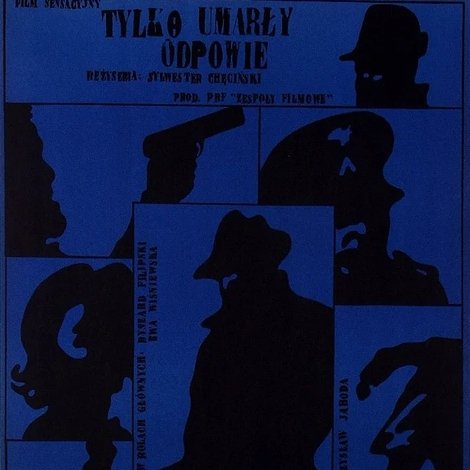 Tylko umarły odpowie