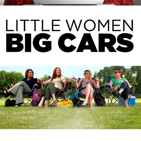 Little Women Big Cars