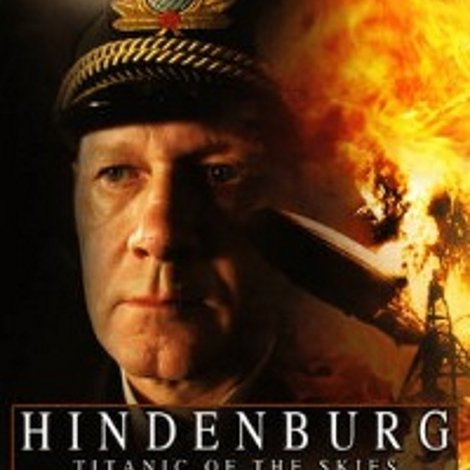 Hindenburg: Titanic of the Skies