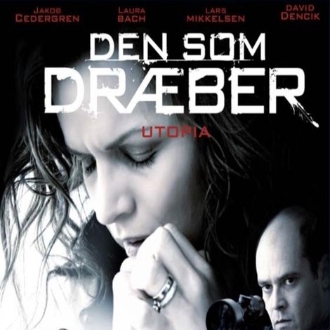 Den som dræber 2 - Utopia