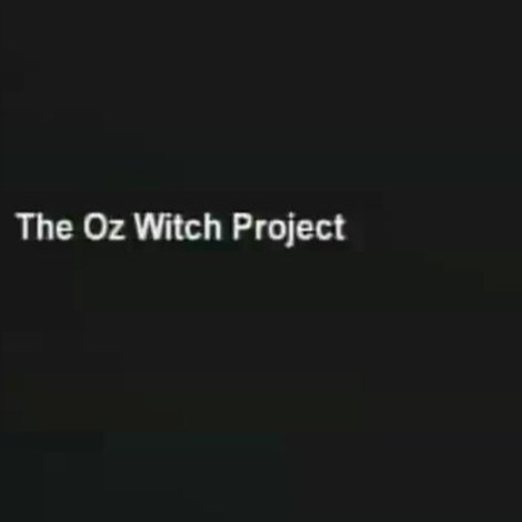 The Oz Witch Project