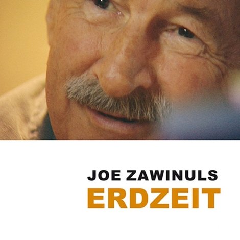 Joe Zawinuls Erdzeit