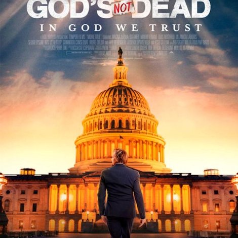 God's Not Dead: In God We Trust