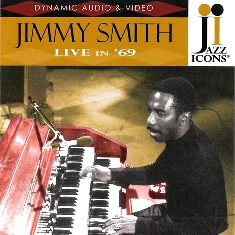 Jazz Icons: Jimmy Smith Live in '69