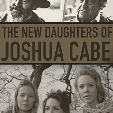 The New Daughters of Joshua Cabe