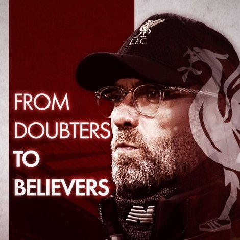 Klopp: From Doubters to Believers (Fan Made)