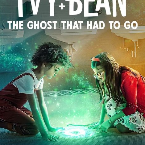 Ivy + Bean: The Ghost That Had to Go