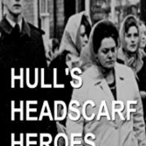 Hull's Headscarf Heroes