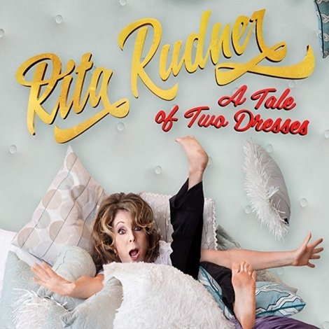 Rita Rudner: A Tale of Two Dresses