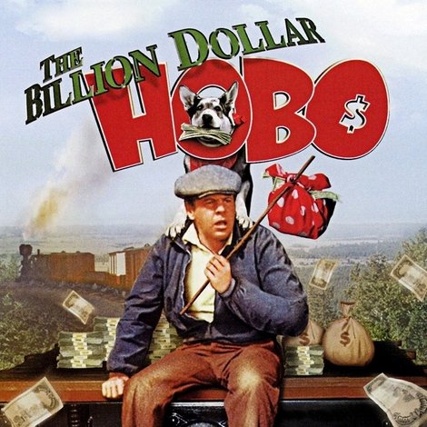 The Billion Dollar Hobo